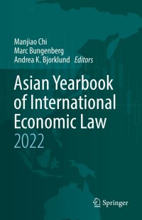 Imagen de portada: Asian Yearbook of International Economic Law 2022 9783030934743