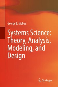 Immagine di copertina: Systems Science: Theory, Analysis, Modeling, and Design 9783030934811
