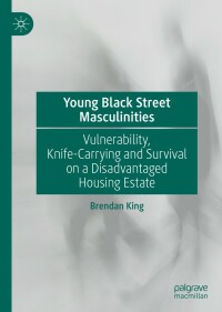 Cover image: Young Black Street Masculinities 9783030935429