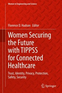 Imagen de portada: Women Securing the Future with TIPPSS for Connected Healthcare 9783030935917