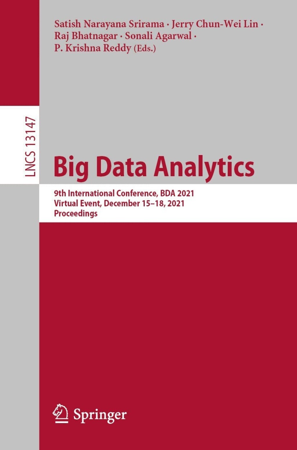 Big Data Analytics 9th International Conference, BDA 2021, Virtual Event, December 15-18, 2021, Proceedings