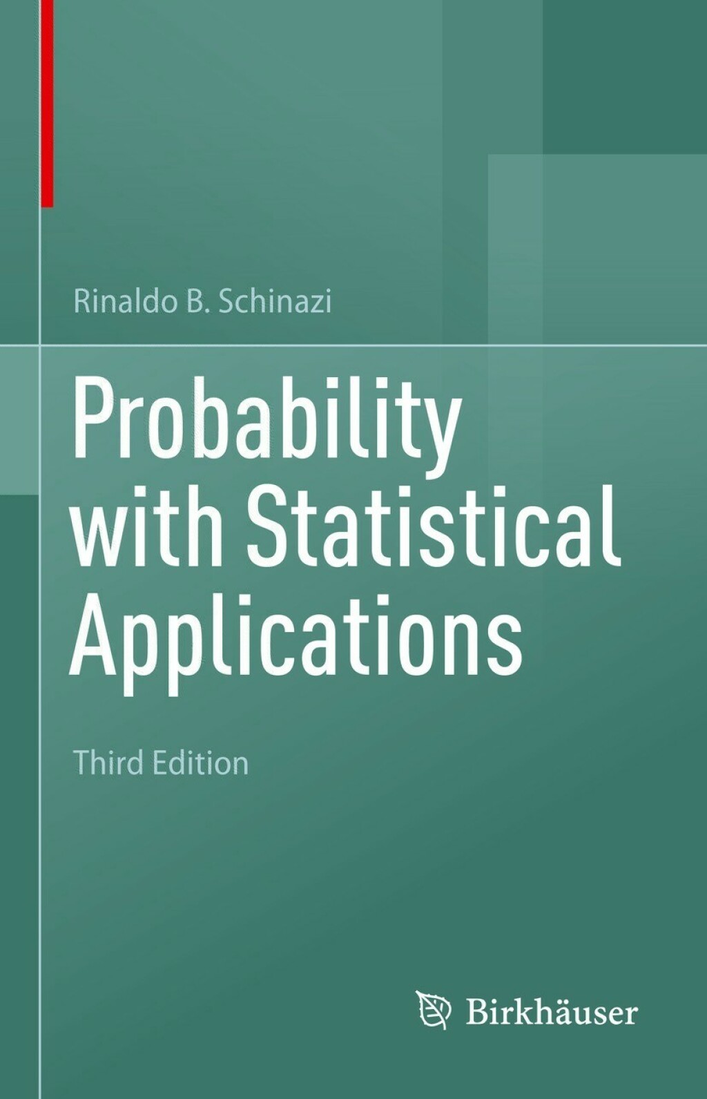 Probability with Statistical Applications 3rd Edition