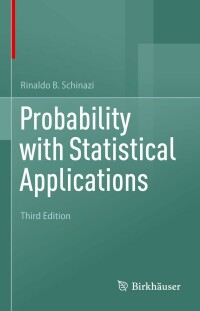 صورة الغلاف: Probability with Statistical Applications 3rd edition 9783030936341
