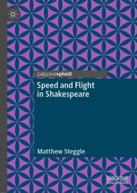 Cover image: Speed and Flight in Shakespeare 9783030936563