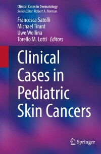 Cover image: Clinical Cases in Pediatric Skin Cancers 9783030936655