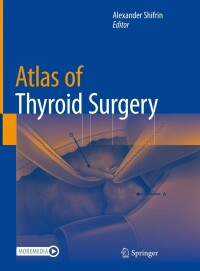 Cover image: Atlas of Thyroid Surgery 9783030936723