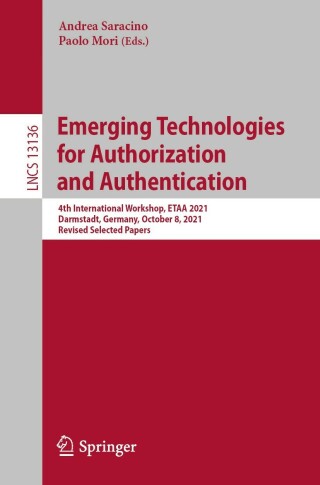 Imagen de portada: Emerging Technologies for Authorization and Authentication 9783030937461
