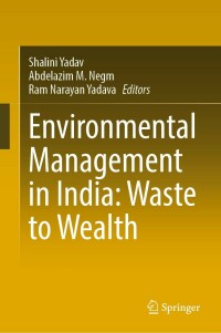 Imagen de portada: Environmental Management in India: Waste to Wealth 9783030938963