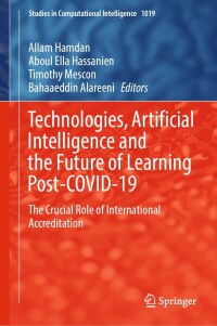 Cover image: Technologies, Artificial Intelligence and the Future of Learning Post-COVID-19 9783030939205