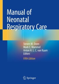 Cover image: Manual of Neonatal Respiratory Care 5th edition 9783030939960