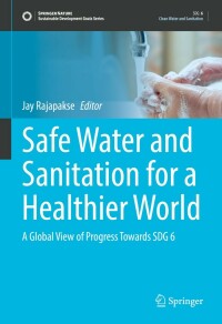 Cover image: Safe Water and Sanitation for a Healthier World 9783030940195