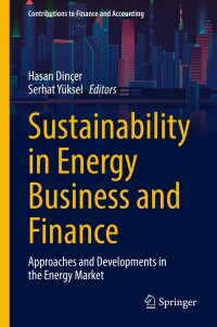 Cover image: Sustainability in Energy Business and Finance 9783030940508