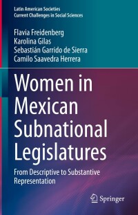 Cover image: Women in Mexican Subnational Legislatures 9783030940775