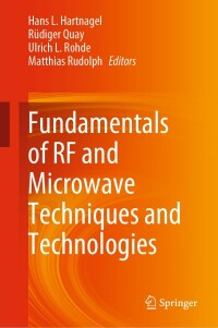 Cover image: Fundamentals of RF and Microwave Techniques and Technologies 9783030940980