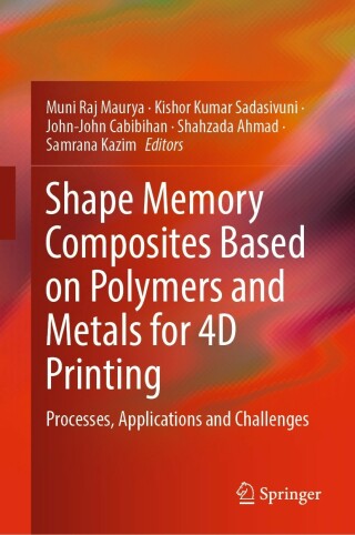 Imagen de portada: Shape Memory Composites Based on Polymers and Metals for 4D Printing 9783030941130
