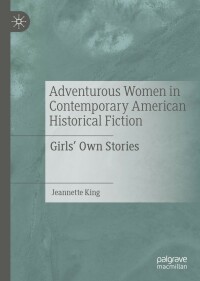 Cover image: Adventurous Women in Contemporary American Historical Fiction 9783030941253
