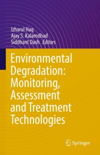 Imagen de portada: Environmental Degradation: Monitoring, Assessment and Treatment Technologies 9783030941475