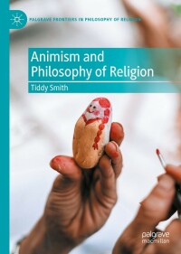 Titelbild: Animism and Philosophy of Religion 9783030941697