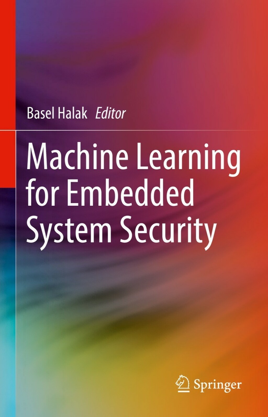 Machine Learning for Embedded System Security