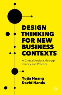 Imagen de portada: Design Thinking for New Business Contexts 9783030942052