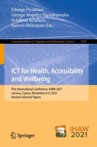 Imagen de portada: ICT for Health, Accessibility and Wellbeing 9783030942083