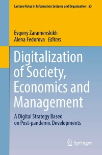 Cover image: Digitalization of Society, Economics and Management 9783030942519