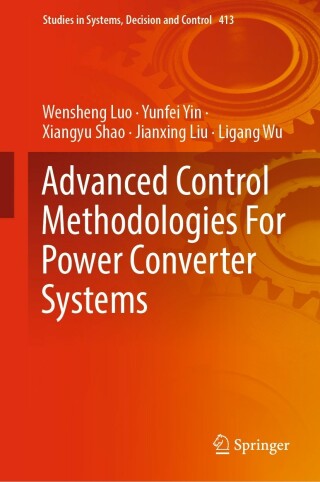 Cover image: Advanced Control Methodologies For Power Converter Systems 9783030942885