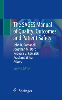 Titelbild: The SAGES Manual of Quality, Outcomes and Patient Safety 2nd edition 9783030946098