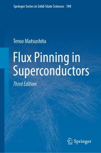 Cover image: Flux Pinning in Superconductors 3rd edition 9783030946388