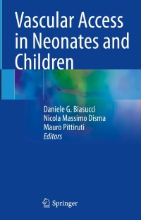 Cover image: Vascular Access in Neonates and Children 9783030947088