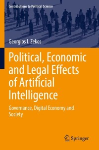 Omslagafbeelding: Political, Economic and Legal Effects of Artificial Intelligence 9783030947354