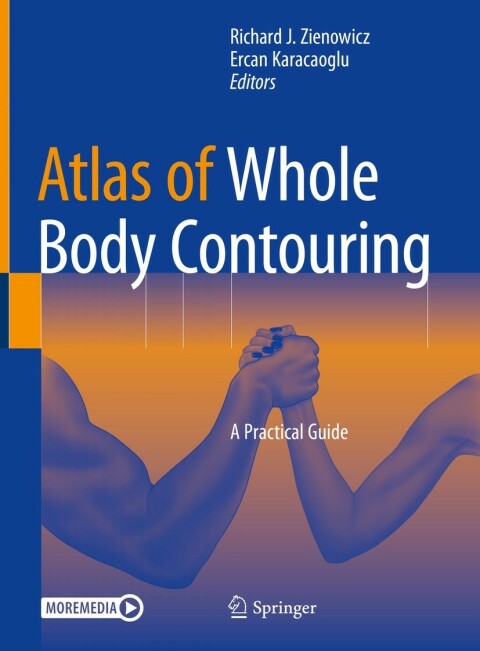 Atlas of Whole Body Contouring: A Practical Guide - FULL INSTANT DOWNLOAD | PDF DOCX EPUB