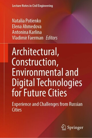 Cover image: Architectural, Construction, Environmental and Digital Technologies for Future Cities 9783030947699