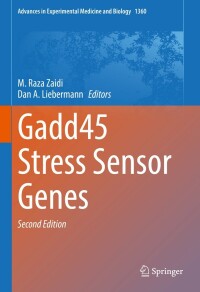 Cover image: Gadd45 Stress Sensor Genes 2nd edition 9783030948030