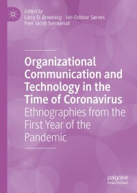表紙画像: Organizational Communication and Technology in the Time of Coronavirus 9783030948139