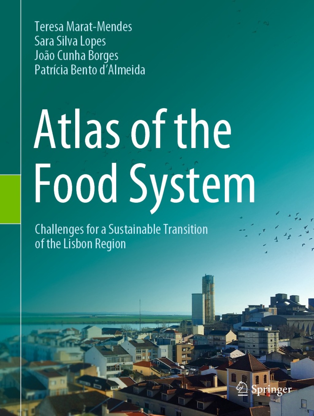 Atlas of the Food System Challenges for a Sustainable Transition of the Lisbon Region