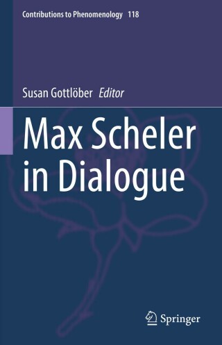 Cover image: Max Scheler in Dialogue 9783030948535