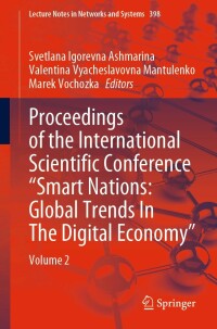Imagen de portada: Proceedings of the International Scientific Conference “Smart Nations: Global Trends In The Digital Economy” 9783030948696