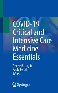 Cover image: COVID-19 Critical and Intensive Care Medicine Essentials 9783030949914