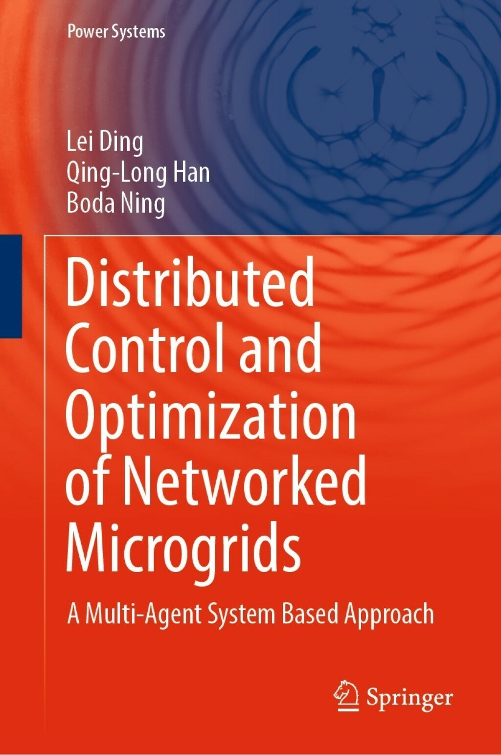 Distributed Control and Optimization of Networked Microgrids A Multi-Agent System Based Approach