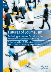 Cover image: Futures of Journalism 9783030950729