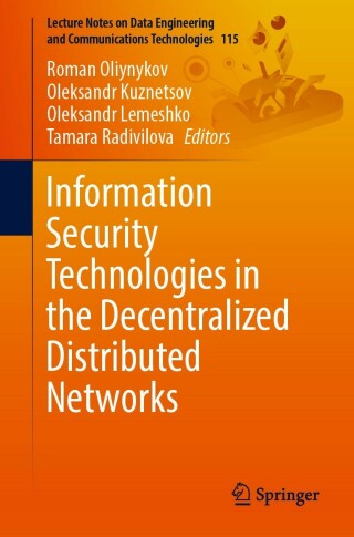 Imagen de portada: Information Security Technologies in the Decentralized Distributed Networks 9783030951603