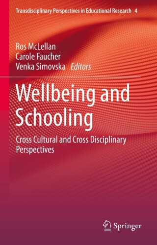 صورة الغلاف: Wellbeing and Schooling 9783030952044