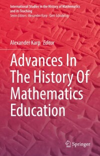 Cover image: Advances In The History Of Mathematics Education 9783030952341