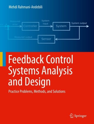 Cover image: Feedback Control Systems Analysis and Design 9783030952761
