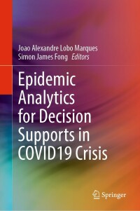 Titelbild: Epidemic Analytics for Decision Supports in COVID19 Crisis 9783030952808