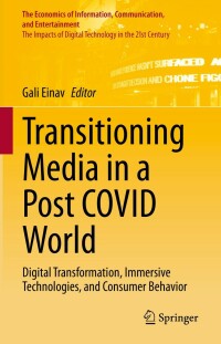 Cover image: Transitioning Media in a Post COVID World 9783030953294