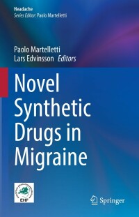 صورة الغلاف: Novel Synthetic Drugs in Migraine 9783030953331