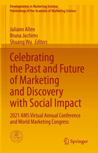 Titelbild: Celebrating the Past and Future of Marketing and Discovery with Social Impact 9783030953454