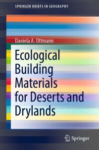 صورة الغلاف: Ecological Building Materials for Deserts and Drylands 9783030954550